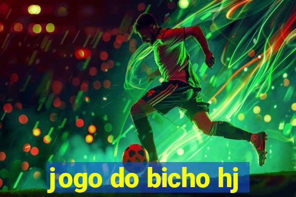 jogo do bicho hj